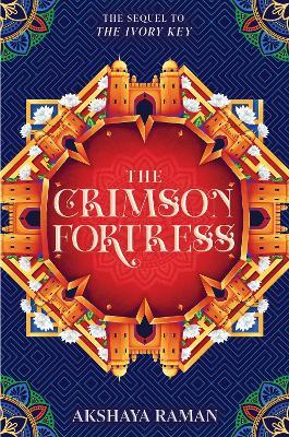 The Crimson Fortress - Akshaya Raman - cover