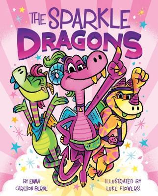 The Sparkle Dragons - Emma Carlson Berne - cover