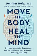 Move The Body, Heal The Mind