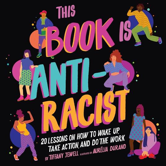 This Book Is Anti-Racist