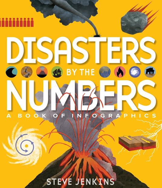 Disasters by the Numbers - Steve Jenkins - ebook