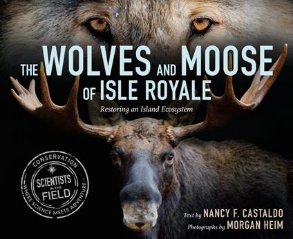 The Wolves and Moose of Isle Royale - Nancy F. Castaldo - ebook