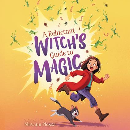 A Reluctant Witch's Guide To Magic