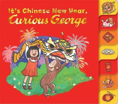 It's Chinese New Year, Curious George! - H. A. Rey,Maria Wen Adcock - cover