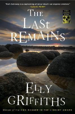 The Last Remains: A Mystery - Elly Griffiths - cover