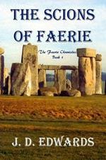 The Scions of Faerie: The Faerie Chronicles Book 1