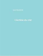 L'Zchine du ciel et autres textes