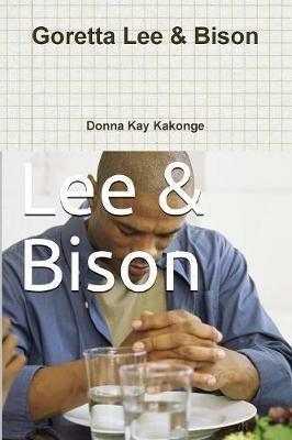 Goretta Lee & Bison - Donna Kay Kakonge - cover