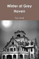 Winter at Grey Haven - S a Cozad - cover