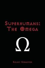 Superhumans: The Omega