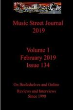 Music Street Journal 2019: Volume 1 - February 2019 - Issue 134