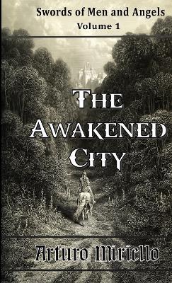 The Awakened City - Arturo Miriello - cover