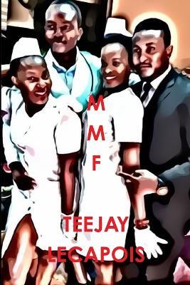 Mmf - Teejay Lecapois - cover