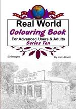 Real World Colouring Books Series 10