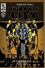 Vigilante City - The Villain's Guide, SURVIVE THIS!! OSR RPG