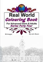 Real World Colouring Books Series 44