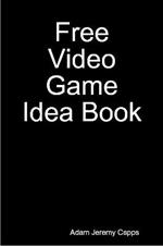 Free Video Game Idea Book