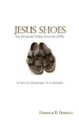 JESUS SHOES - Dominick Domingo - cover