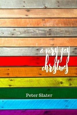 A very gay Christmas - Peter Slater - cover