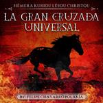 La Gran Cruzada Universal