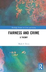 Fairness and Crime: A Theory