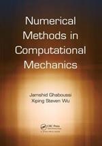 Numerical Methods in Computational Mechanics