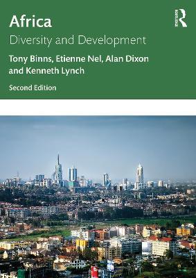 Africa: Diversity and Development - Tony Binns,Etienne Nel,Alan Dixon - cover