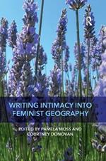 Writing Intimacy into Feminist Geography