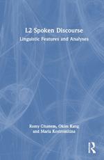 L2 Spoken Discourse: Linguistic Features and Analyses