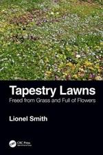 Tapestry Lawns: Freed from Grass and Full of Flowers