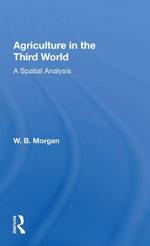 Agriculture in the Third World: A Spatial Analysis