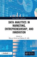 Data Analytics in Marketing, Entrepreneurship, and Innovation