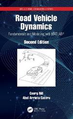 Road Vehicle Dynamics: Fundamentals and Modeling with MATLAB (R)