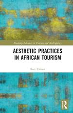 Aesthetic Practices in African Tourism