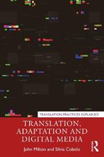 Translation, Adaptation and Digital Media