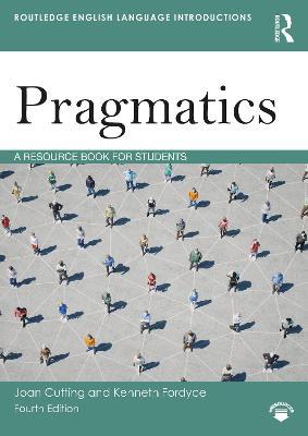 Pragmatics: A Resource Book for Students - Joan Cutting,Kenneth Fordyce - cover