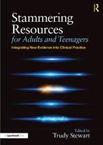 Stammering Resources for Adults and Teenagers: Integrating New Evidence into Clinical Practice