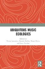 Ubiquitous Music Ecologies