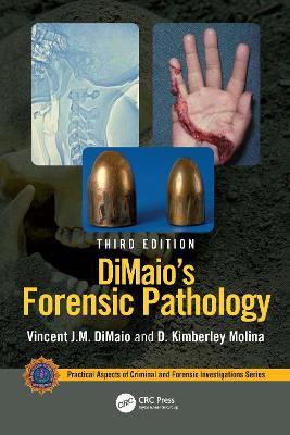 DiMaio's Forensic Pathology - Vincent J.M. DiMaio,D. Kimberley Molina - cover