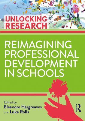 Reimagining Professional Development in Schools - cover