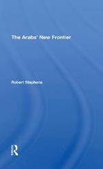 The Arabs' New Frontier/h