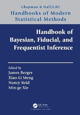 Handbook of Bayesian, Fiducial, and Frequentist Inference - cover