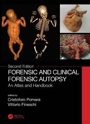 Forensic and Clinical Forensic Autopsy: An Atlas and Handbook - cover