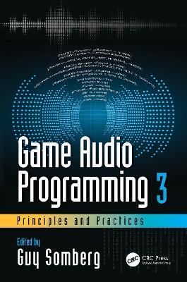 Game Audio Programming 3: Principles and Practices - cover