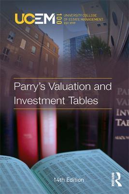 Parry's Valuation and Investment Tables - University College of Estate Management - cover