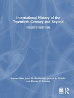 International History of the Twentieth Century and Beyond