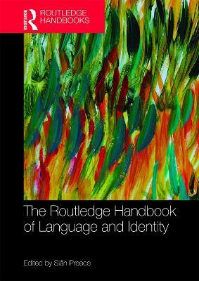 The Routledge Handbook of Language and Identity - cover