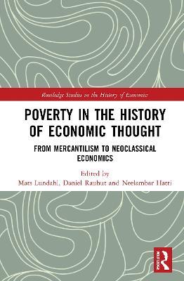 Poverty in the History of Economic Thought: From Mercantilism to Neoclassical Economics - cover