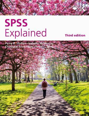 SPSS Explained - Perry R. Hinton,Isabella McMurray,Charlotte Brownlow - cover