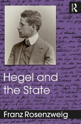 Hegel and the State - Franz Rosenzweig - cover